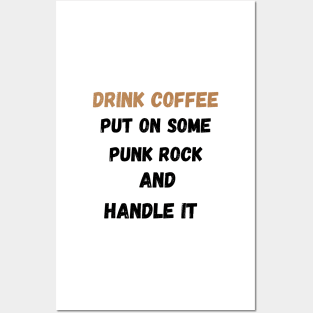 Coffee Punk Rock Handle It Posters and Art